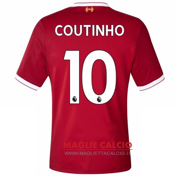 nuova maglietta liverpool 2017-2018 coutinho 10 prima